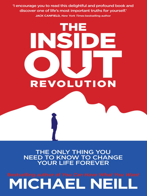 Title details for The Inside-Out Revolution by Michael Neill - Available